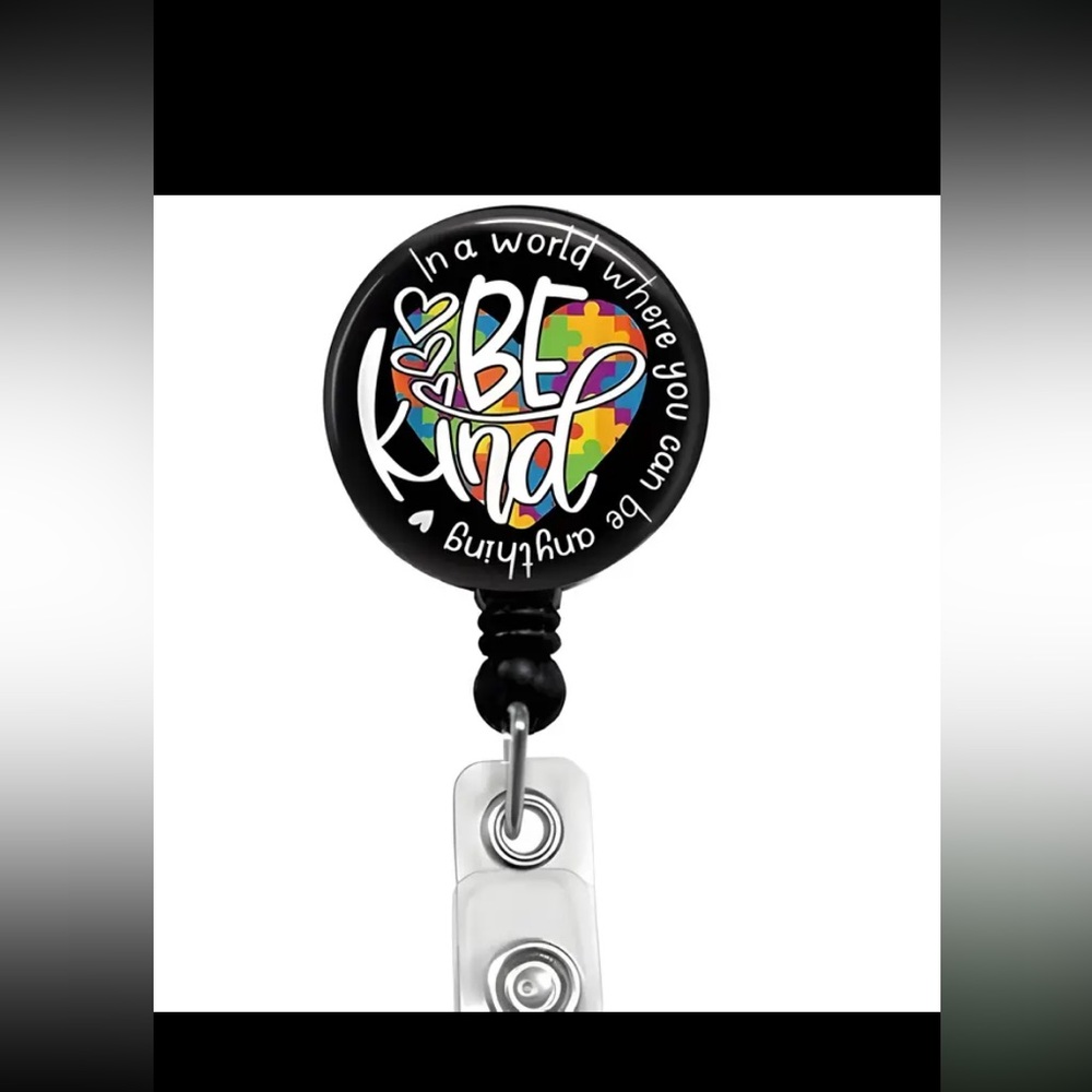 New “Be Kind” Retractable Badge.